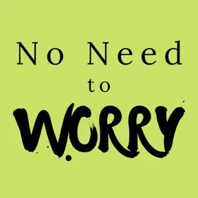 NO WORRY