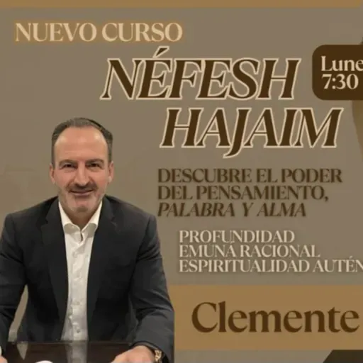 CLASE #21 "NEFESH HAJAIM"