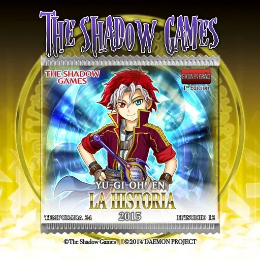 S24:E12 Yu-Gi-Oh! En La Historia [2015]