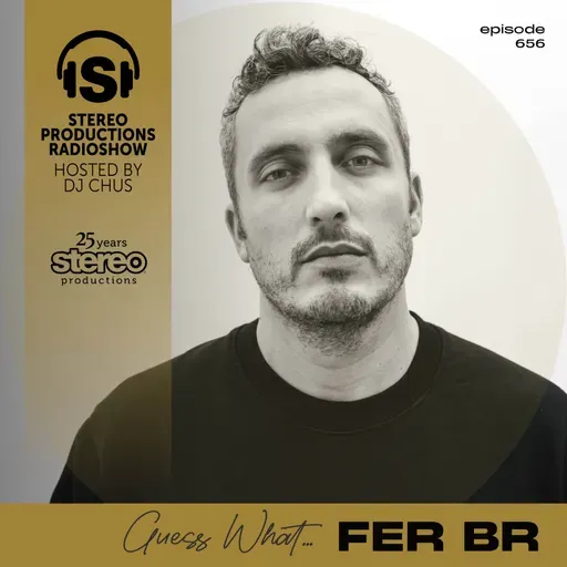 FER BR Stereo Productions Podcast 656