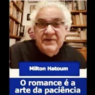 Milton Hatoum —O romance é a arte da paciência