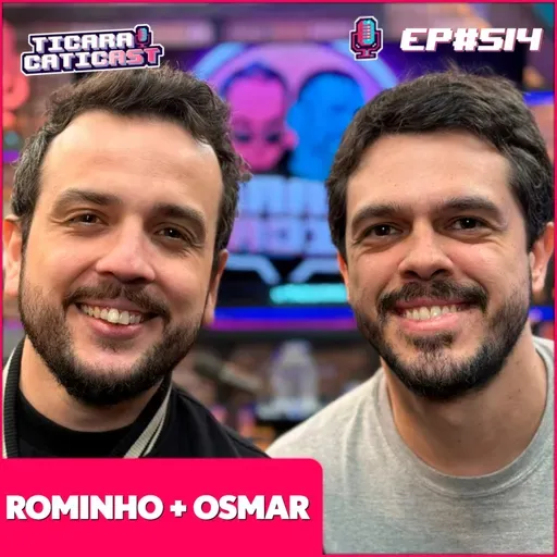 EP 514 - ROMINHO E OSMAR (EM PÉ NA REDE)