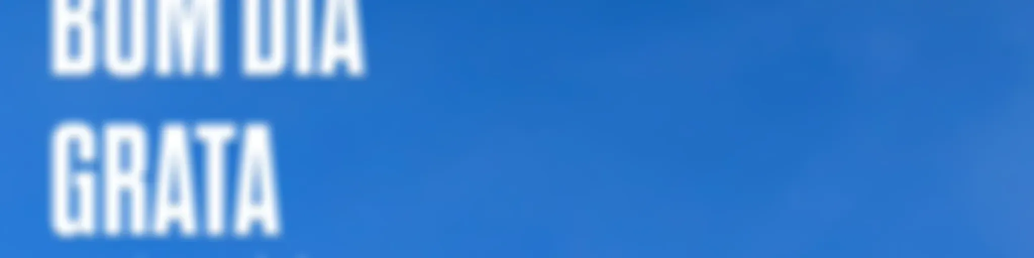 bom dia, grata