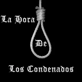 La Hora De Los Condenados