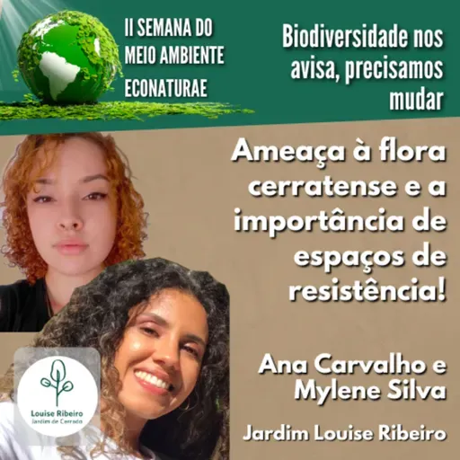 Ameaça à flora cerratense e a importância de espaços de resistência! | II SMA EcoNaturae