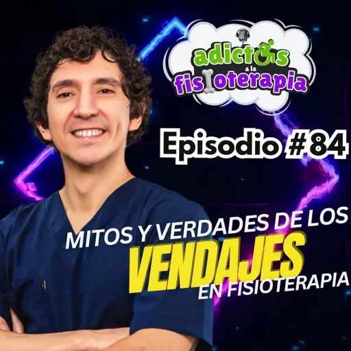 #84 Vendajes Mitos y Verdades / Ft. Julio Britez