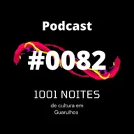 #0082 - Noite de Cultura em Guarulhos (Caique e Valéria)