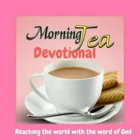 Morning Tea Devotional