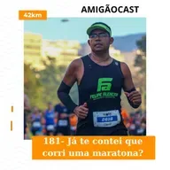 #181-Já te contei que corri uma maratona?