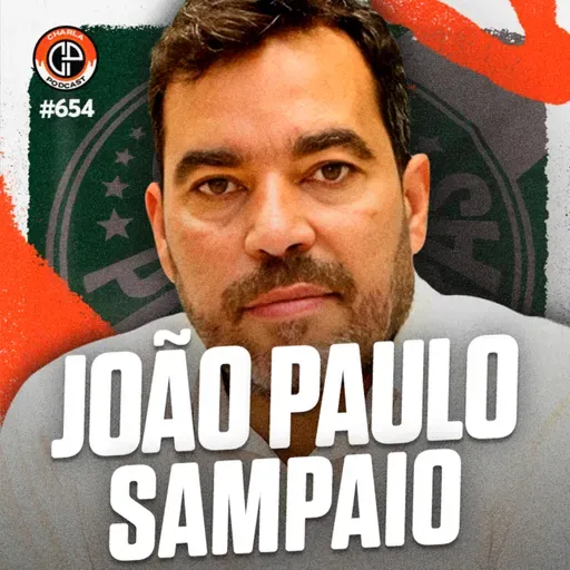 #654 - João Paulo Sampaio [Coordenador da Base do Palmeiras]