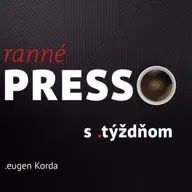 Ranné presso s .týždňom – Utorok