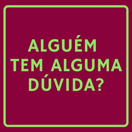 81 - Alguém tem alguma dúvida?