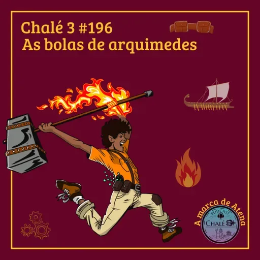 Episódio #196 - Caps. 39 e 40 - As bolas de arquimedes