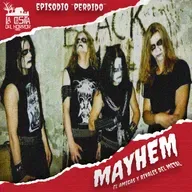 MAYHEM - El Amigas y Rivales del Metal PARTE 1