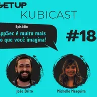 #185 - AppSec é muito mais do que você imagina!