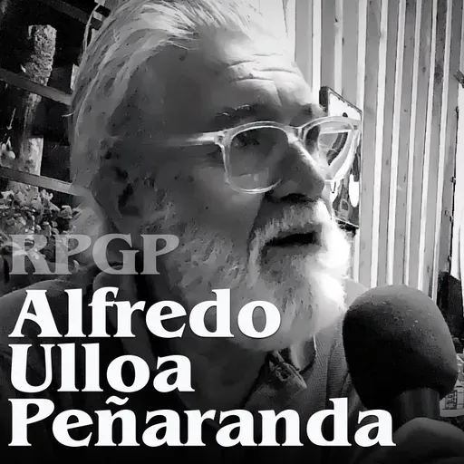 RPGP #37 ALFREDO ULLOA PEÑARANDA (2024) [MAP RADIO]
