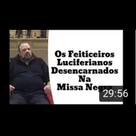 PODCAST 02 - MISSA NEGRA - Os Feiticeiros Luciferianos Desencarnados na Missa Negra