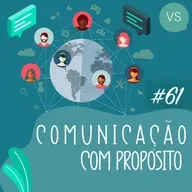 Comunicação com Propósito | #61 | Dicas para rejuvenescer