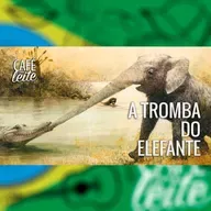 Café Com Leite Especial - A tromba do elefante