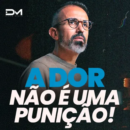 A DOR NÃO É UMA PUNIÇÃO