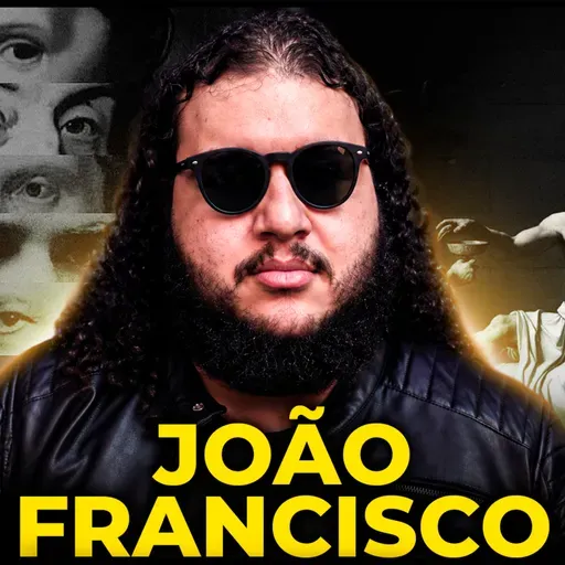 João Francisco - Pesquisador Filosofia - Podcast 3 Irmãos #977
