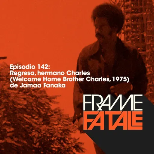 142: Regresa, hermano Charles