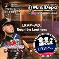 LRVP+MX Reunión Leathers