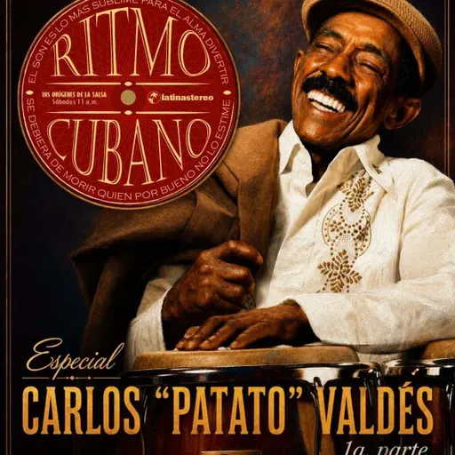 Ritmo Cubano - Patato Valdés - Parte 2 -04 de junio 2026
