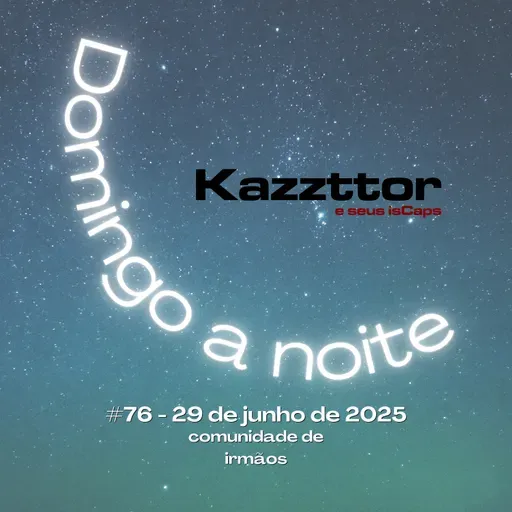Domingo à noite em 29 de junho de 2025: comunidade de irmãos