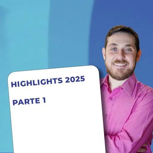 EP 154 - Highlights 2025 - Parte 1