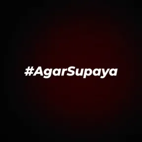 #AgarSupaya
