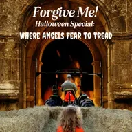 Where Angels Fear to Tread