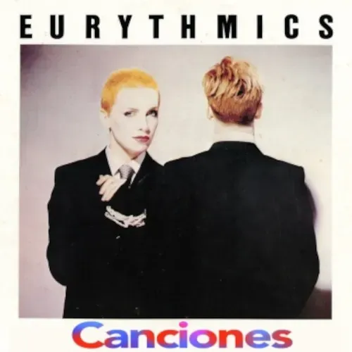 399 - Canciones de Eurythmics , 1ª Parte