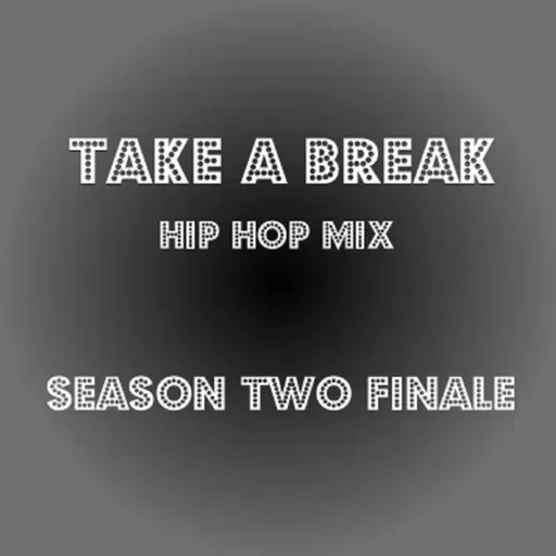 Take A Break Mix - S02E10