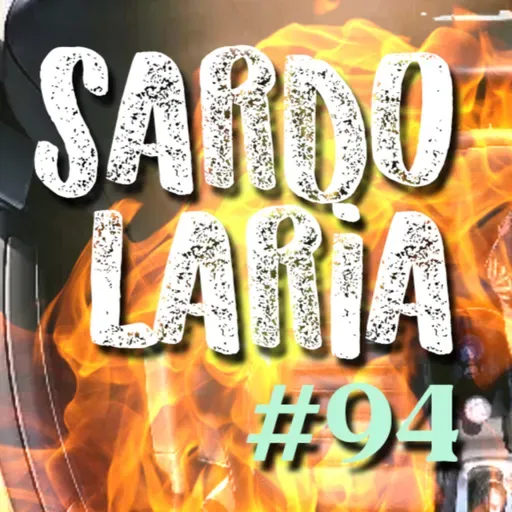 SARDOLARIA 94 - DERRETE TUDO