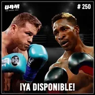 Un Round Más #250 Previas Canelo vs Scull | Divino vs Vázquez | Inoue vs Cárdenas | García vs Romero