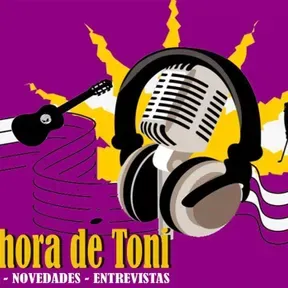 La Hora De Toni