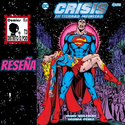 3x24 Crisis en tierras infinitas, de Marv Wolfman y George Perez [Comic] D12