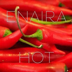 Enaira Hot