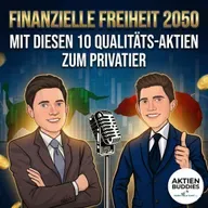 Privatier bis 2050: Das 10-Aktien-Setup für den Ruhestand.