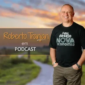 Roberto Tranjan em Podcast
