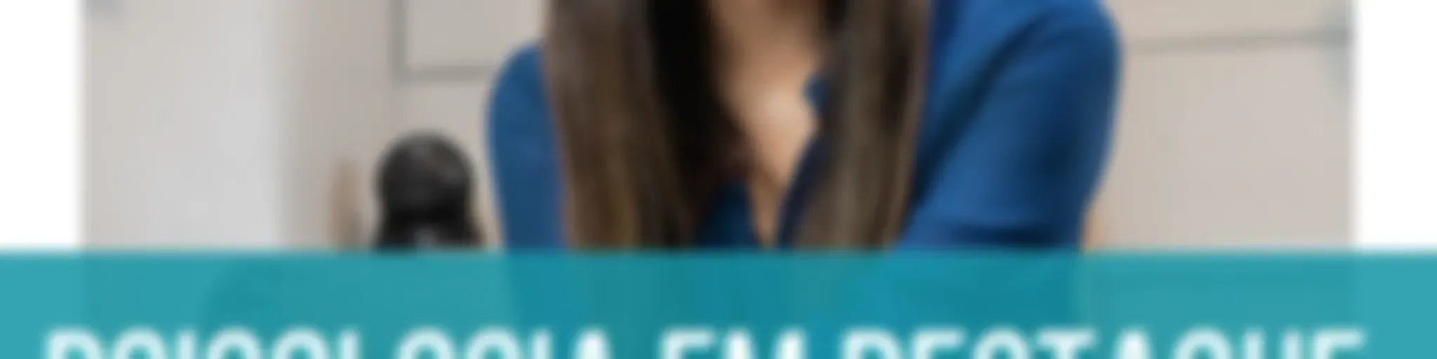 Psicologia em Destaque