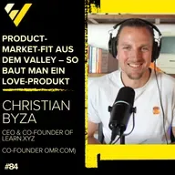 Product-Market-Fit aus dem Valley – So baut man ein Love-Produkt,  Christian Byza