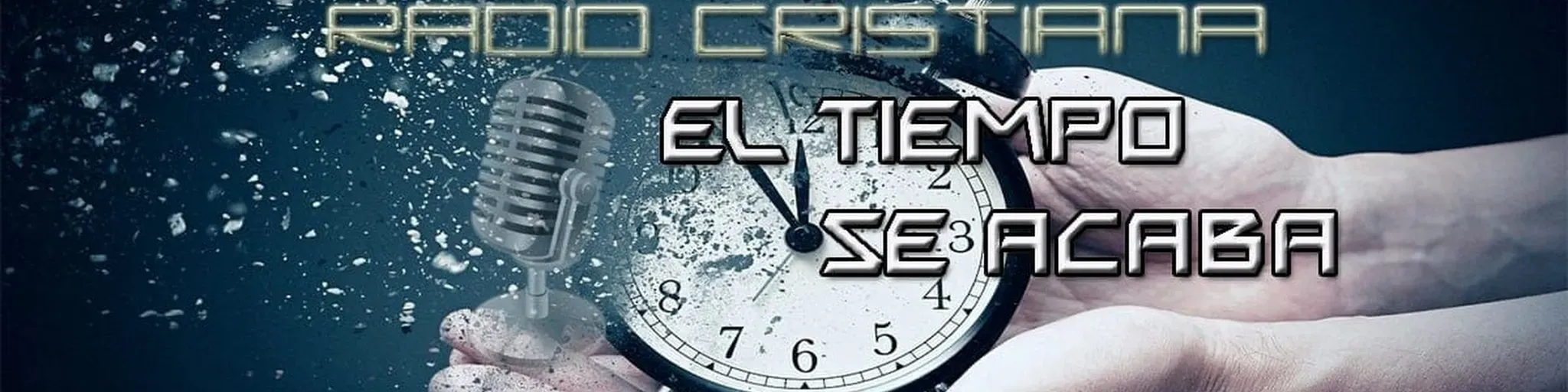 Radio Cristiana El Tiempo Se Acaba