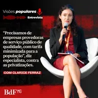 “Precisamos de empresas provedoras de serviço público de qualidade, com tarifa minimizada para a população”, diz especialista, contra as privatizações.
