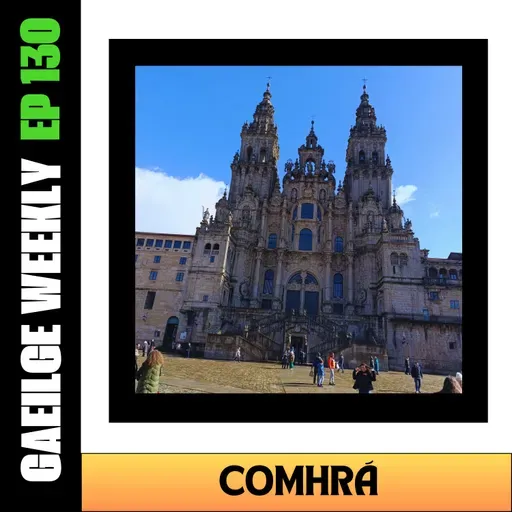 #130: Comhrá