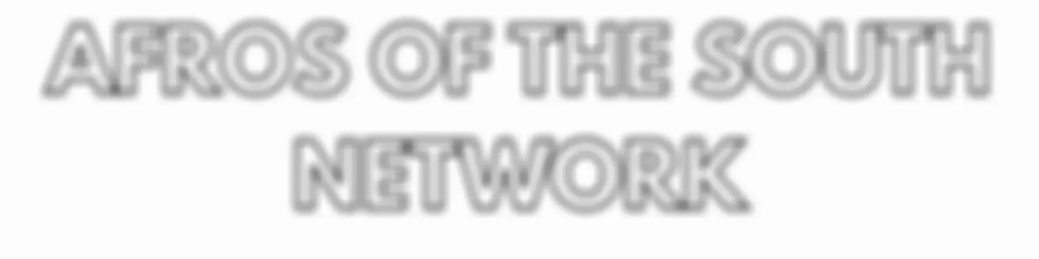 "Afro's of the South"