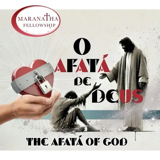 MFJ - O Efatá de Deus (The Ephphatha of God)