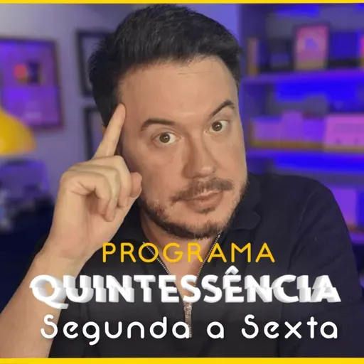 #727 - PASSO A PASSO: COMO IDENTIFICAR E ENCERRAR CICLOS QUE TRAVAM SUA VIDA | Programa Quintessência #55