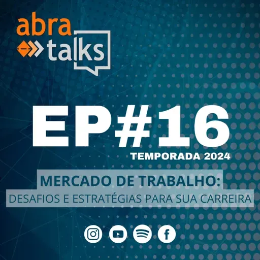 Abra Talks - Episódio 16